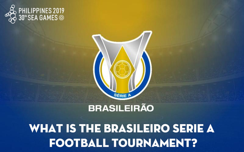What is the Brasileiro Serie A football tournament? The format of the soccer tournament you should know