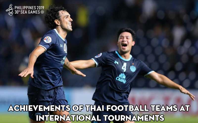 Achievements of Thai football teams at international tournaments