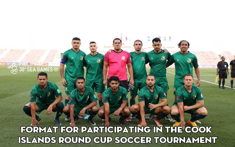 Format for participating in the Cook Islands Round Cup soccer tournament