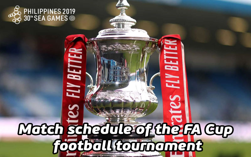 Match schedule of the FA Cup football tournament
