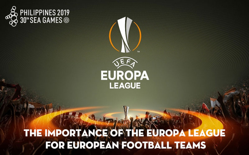 The importance of the Europa League for European football teams