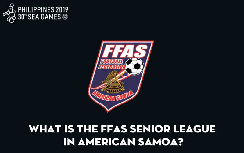 What is the FFAS Senior League in American Samoa? 10 teams participate in the tournament
